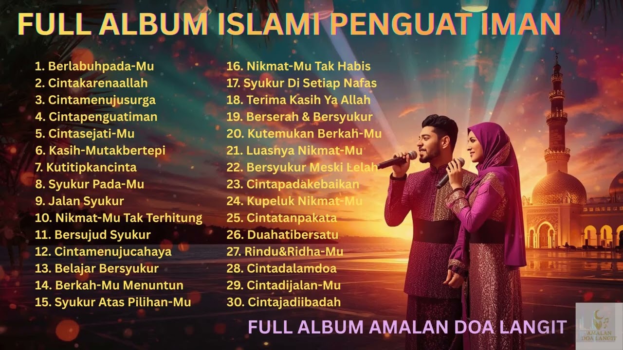 Full Album Lagu Islami Terpopuler 🎧 Religi Islami Penyejuk Jiwa Untuk Kedamaian Hati Mendalam