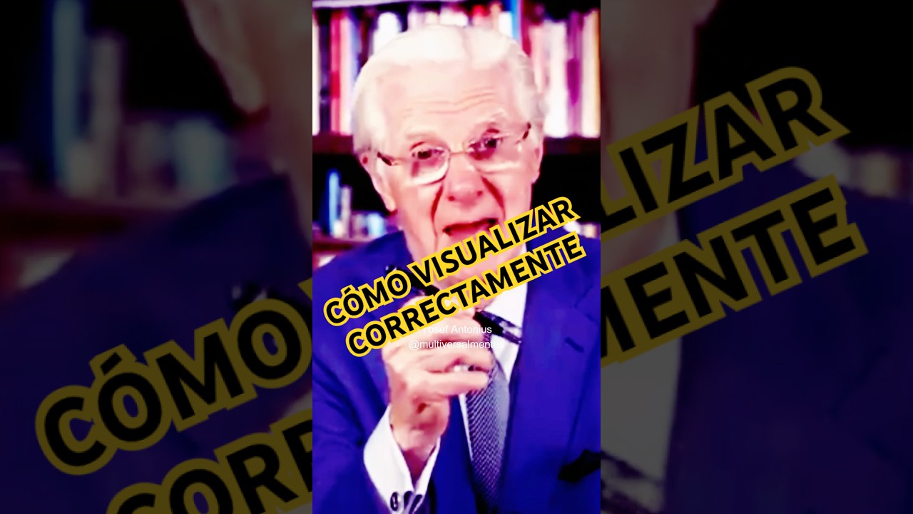 As&iacute; Visualizas correctamente - Bob Proctor en espa&ntilde;ol #visualizaci&oacute;n #leydeatraccion #reflexion