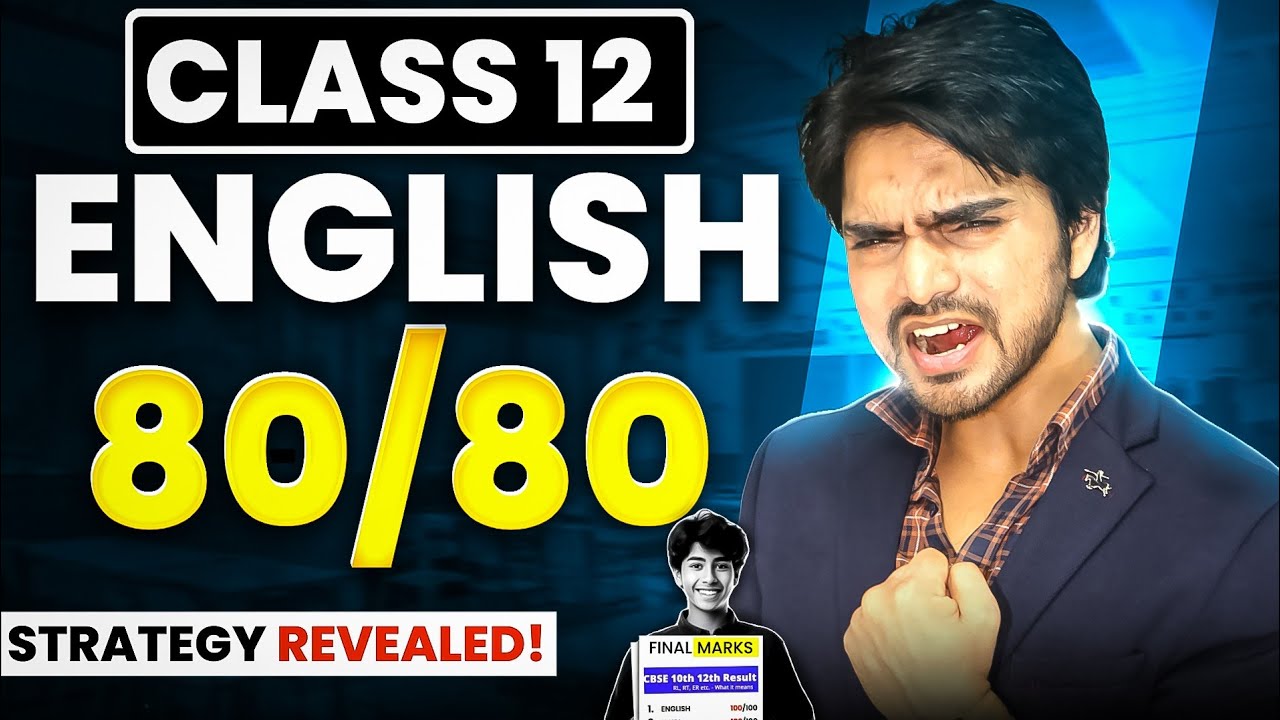 Class 12th Revision Plan Leaked | Get 80/80 Marks With These Tips And Tricks | English Revision