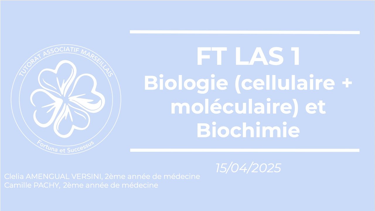 FT LAS - Biologie cellulaire, biochimie et biologie moléculaire - 15/04/25