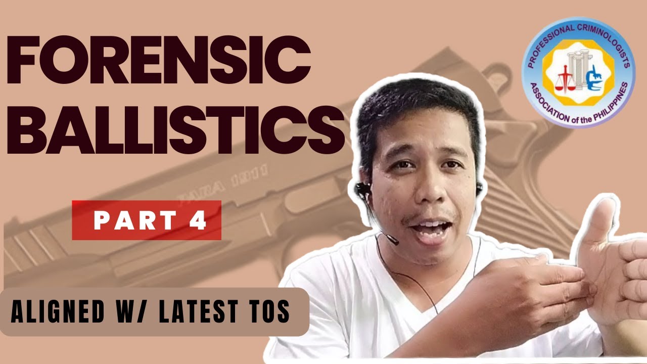 Forensic Ballistics | Part 4