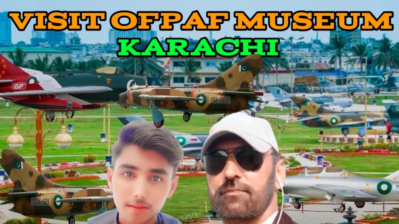 The Historical Significance of PAF Museum Karachi Attractions|Lutf Mari
