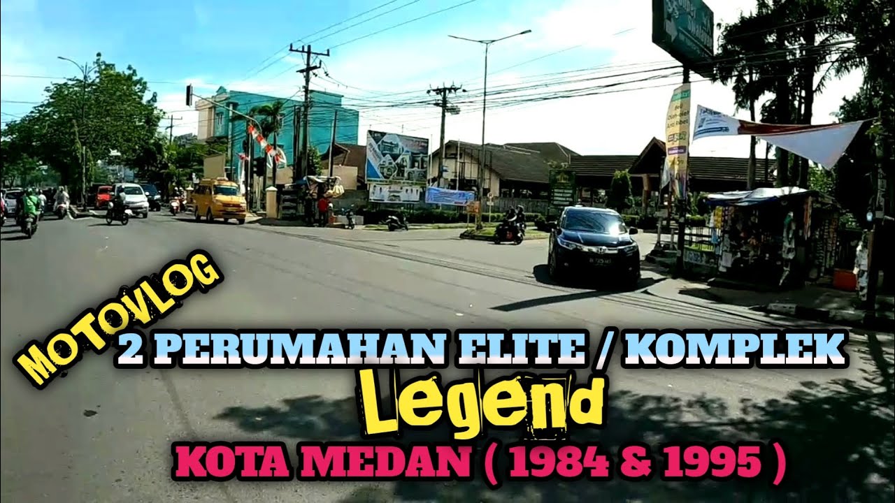 2 PERUMAHAN ELITE/KOMPLEK LEGEND KOTA MEDAN‼️KOMPLEK TASBIH MEDAN & KOMPLEK CEMARA ASRI MEDAN 🏙️🛵