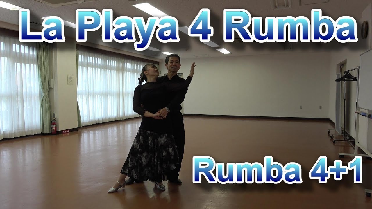 La Playa 4 Rumba ラウンドダンス　Round Dance