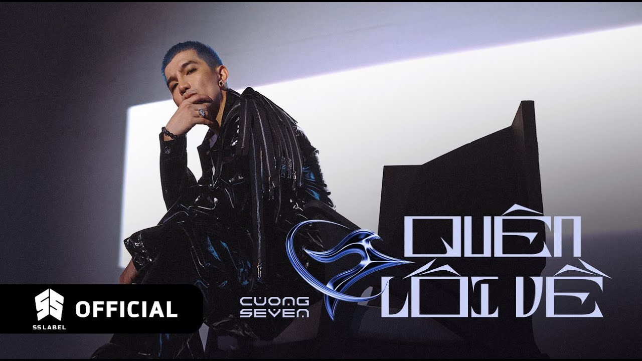 Quên Lối Về - Cường Seven ( Prod. by Touliver & Kriss Ngo )