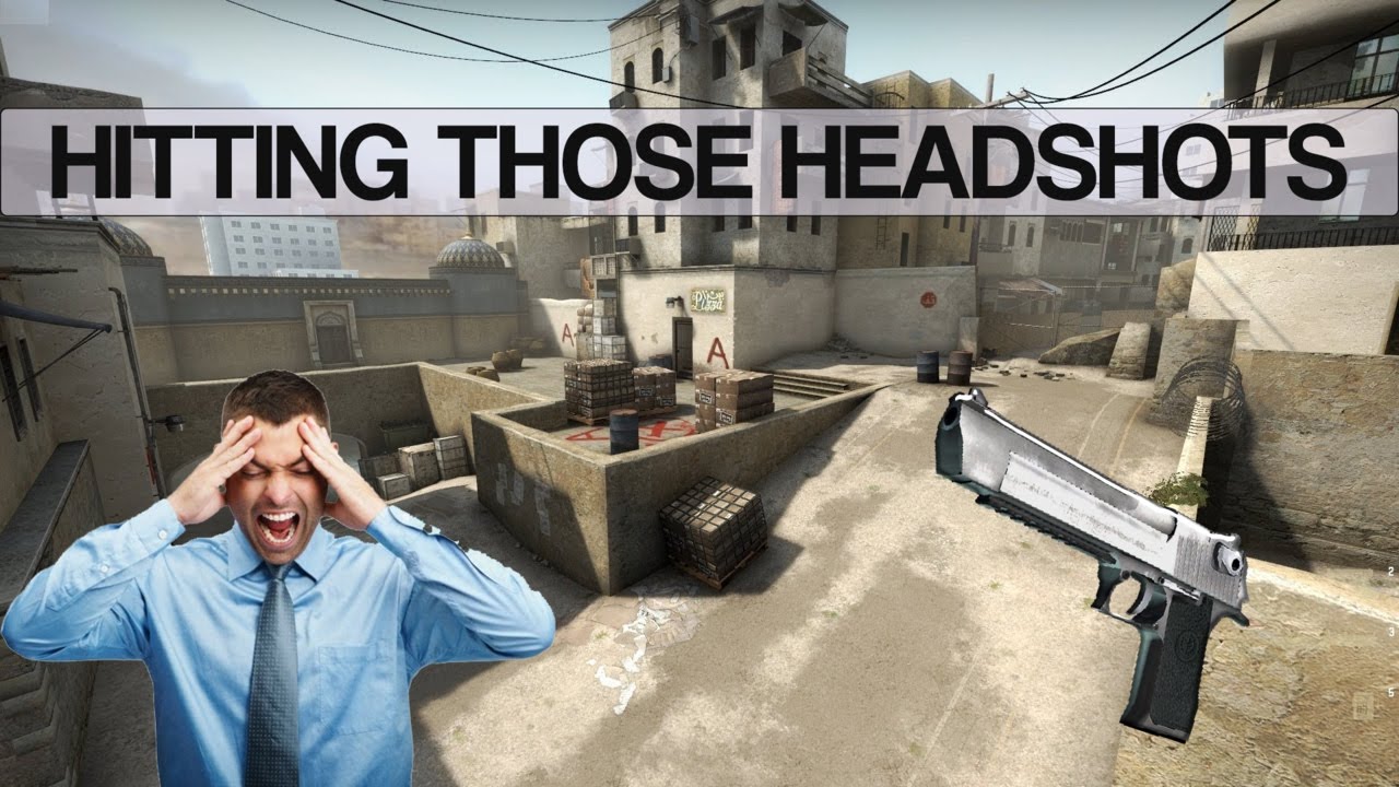 Counter Strike Global Offensive: Getting those head shots!