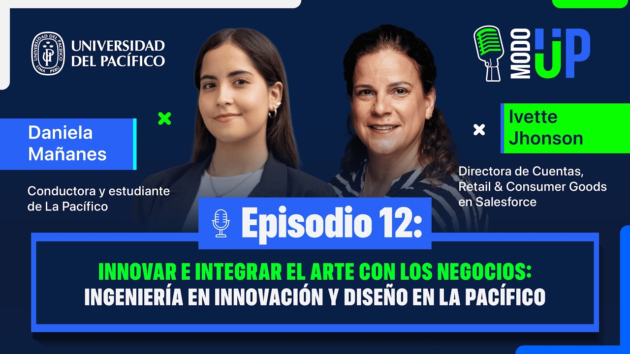 Innovar e integrar el arte con los negocios: Ingeniería en Innovación y Diseño en La Pacífico
