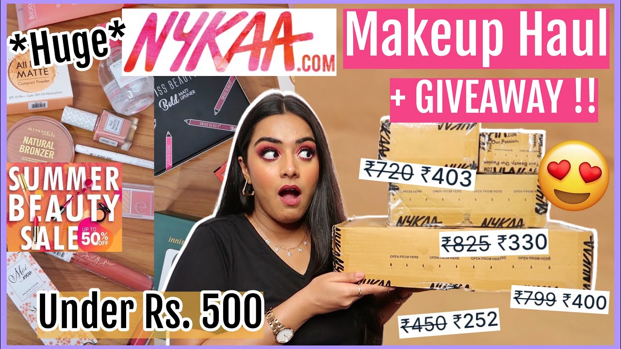 *HUGE* Nykaa Sale Haul Under Rs. 500 + GIVEAWAY😍 | 50% Off On Makeup | Summer Beauty Sale