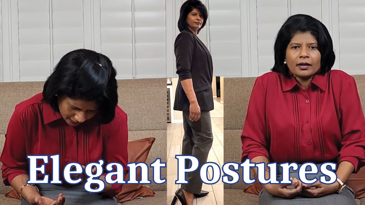 03 - වැදගත් කාන්තාවකට නොගැලපෙන ඉරියව් | Postures that ruin Elegance