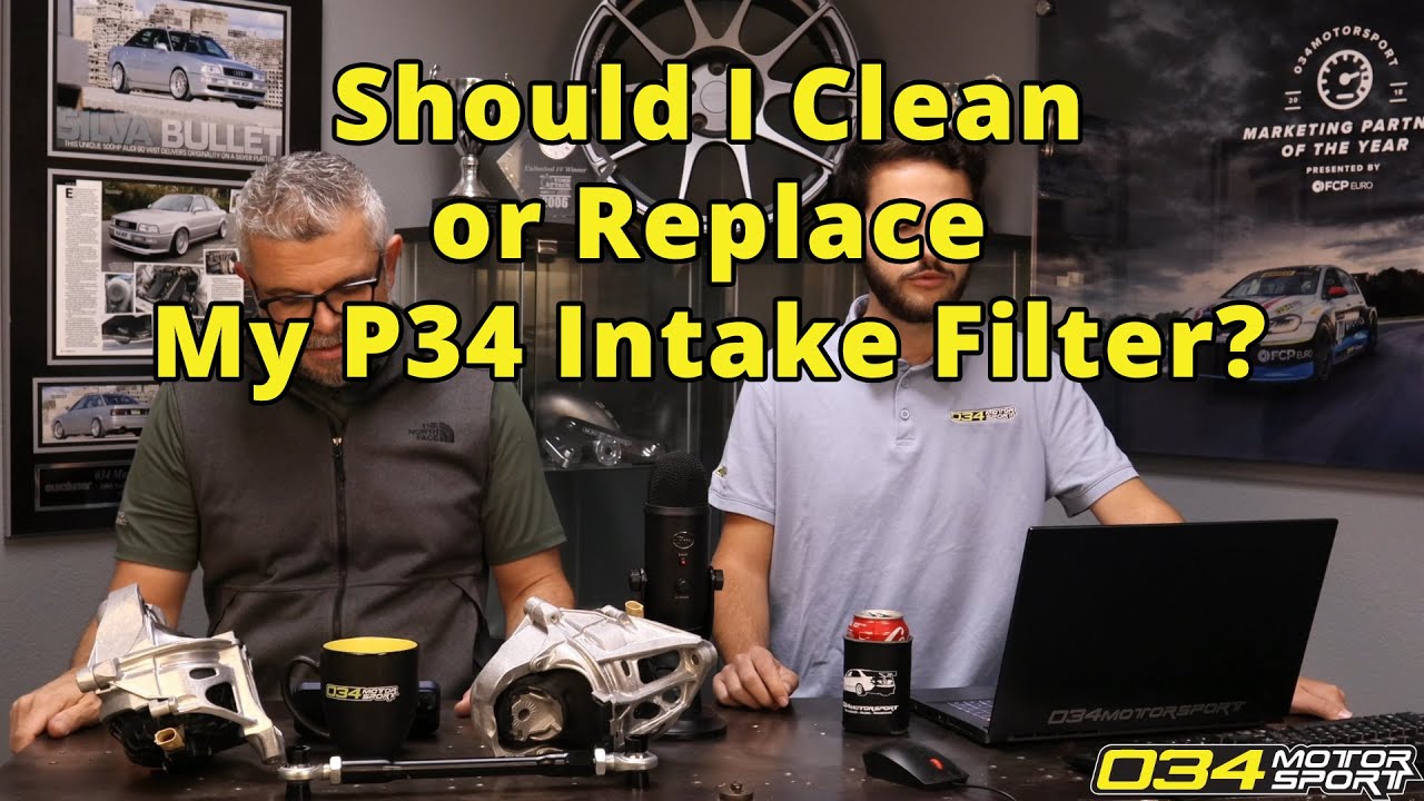 Should I Replace Or Clean My 034Motorsport Intake Filter? | 034Motorsport FAQ