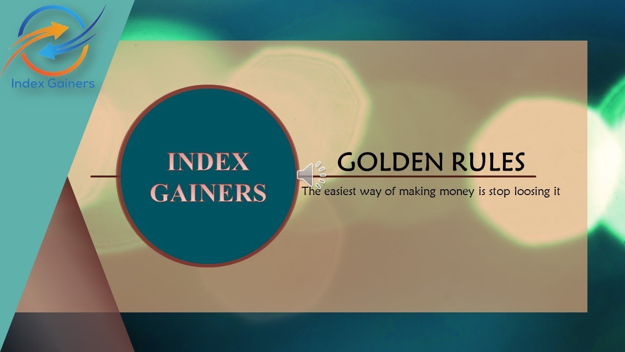 Golden Rules - Index Gainers