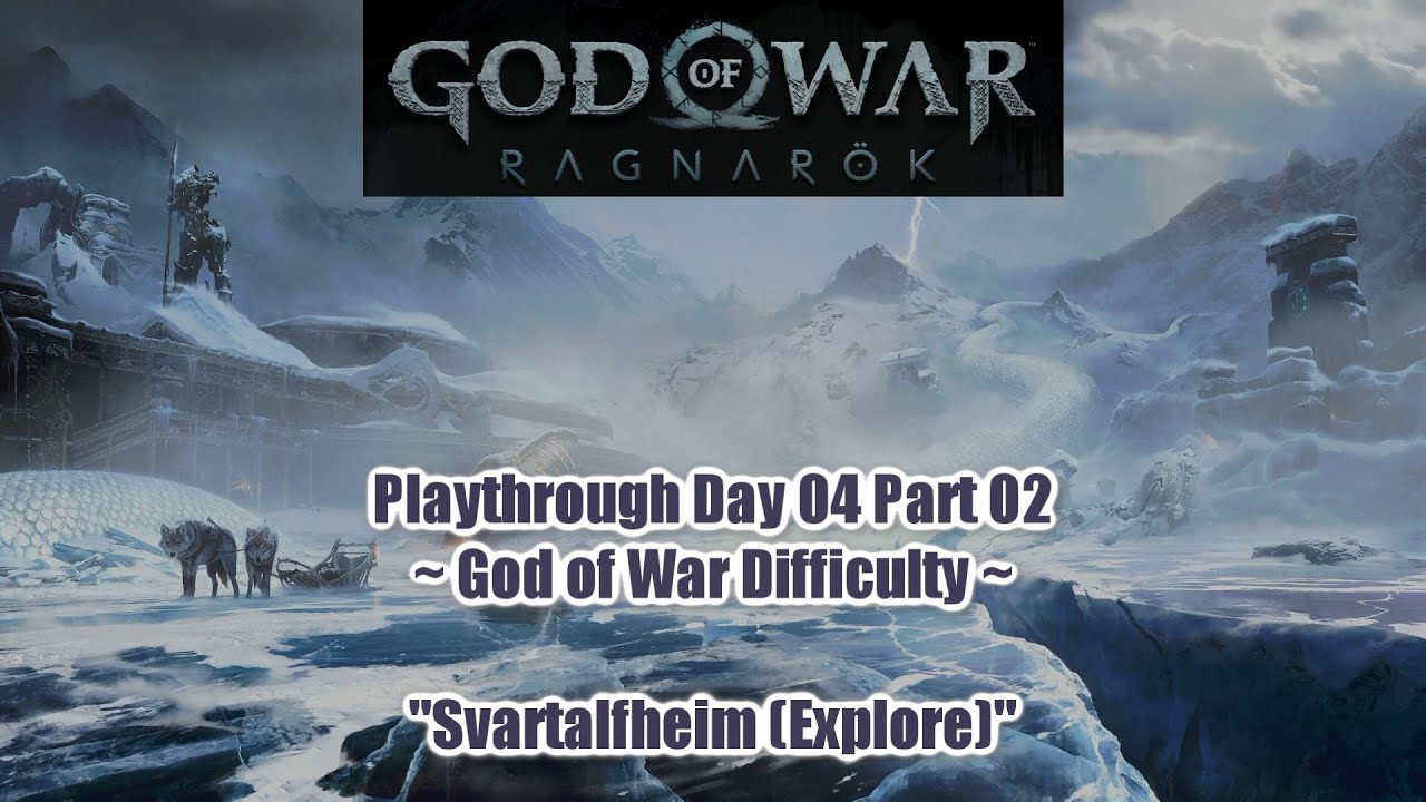 「 God of War Ragnar&ouml;k (PS5) 」 Day 04 Part 02 ~ 