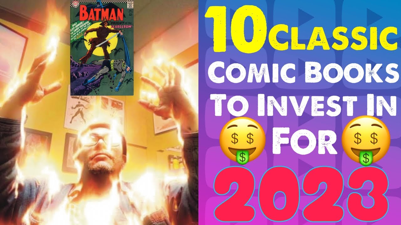 Grow Your Collection With These 10 Classic Comic Books🤑
