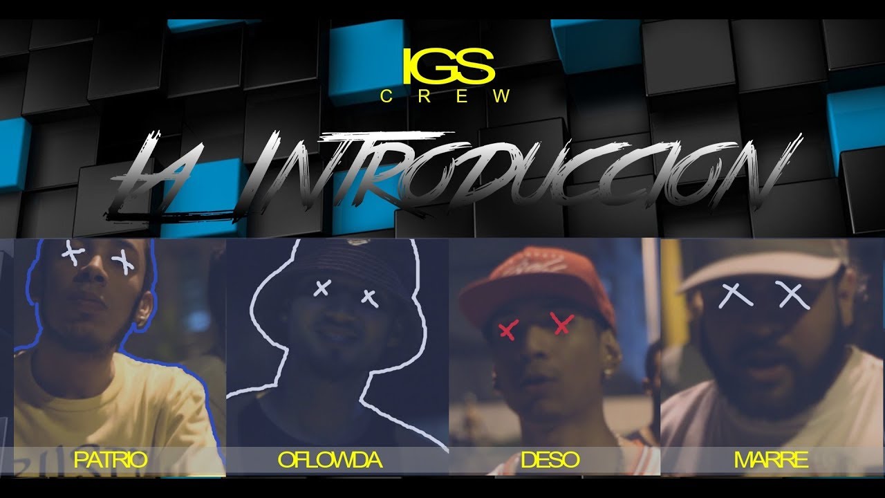 iGs Crew - La Introduccion [Video Official]