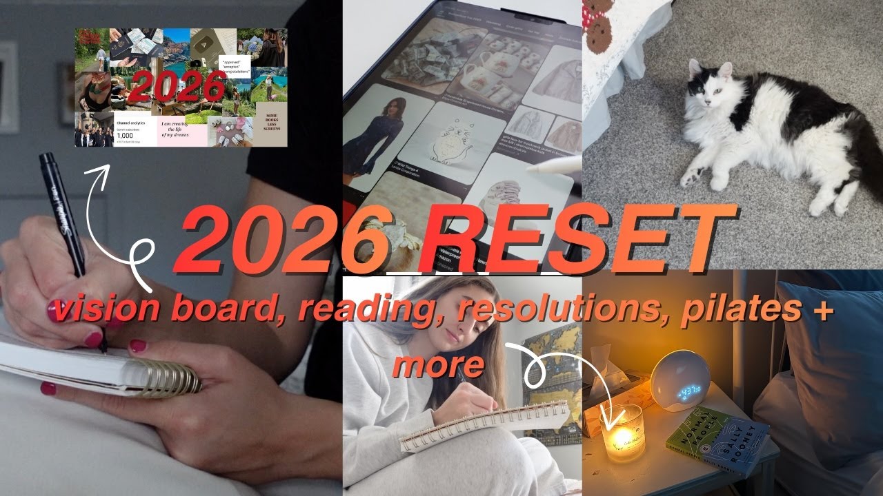 NEW YEAR RESET FOR 2026 🌟 vision board, reading, pilates, resolutions, goals, & more