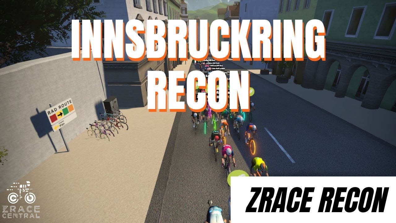 Zwift Innsbruckring Recon // ZRace Recons