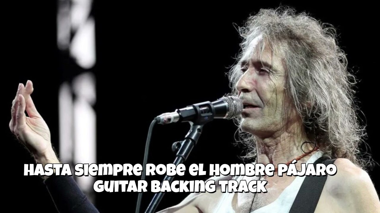 Robe -  El hombre pájaro guitar backing track #backingtrack