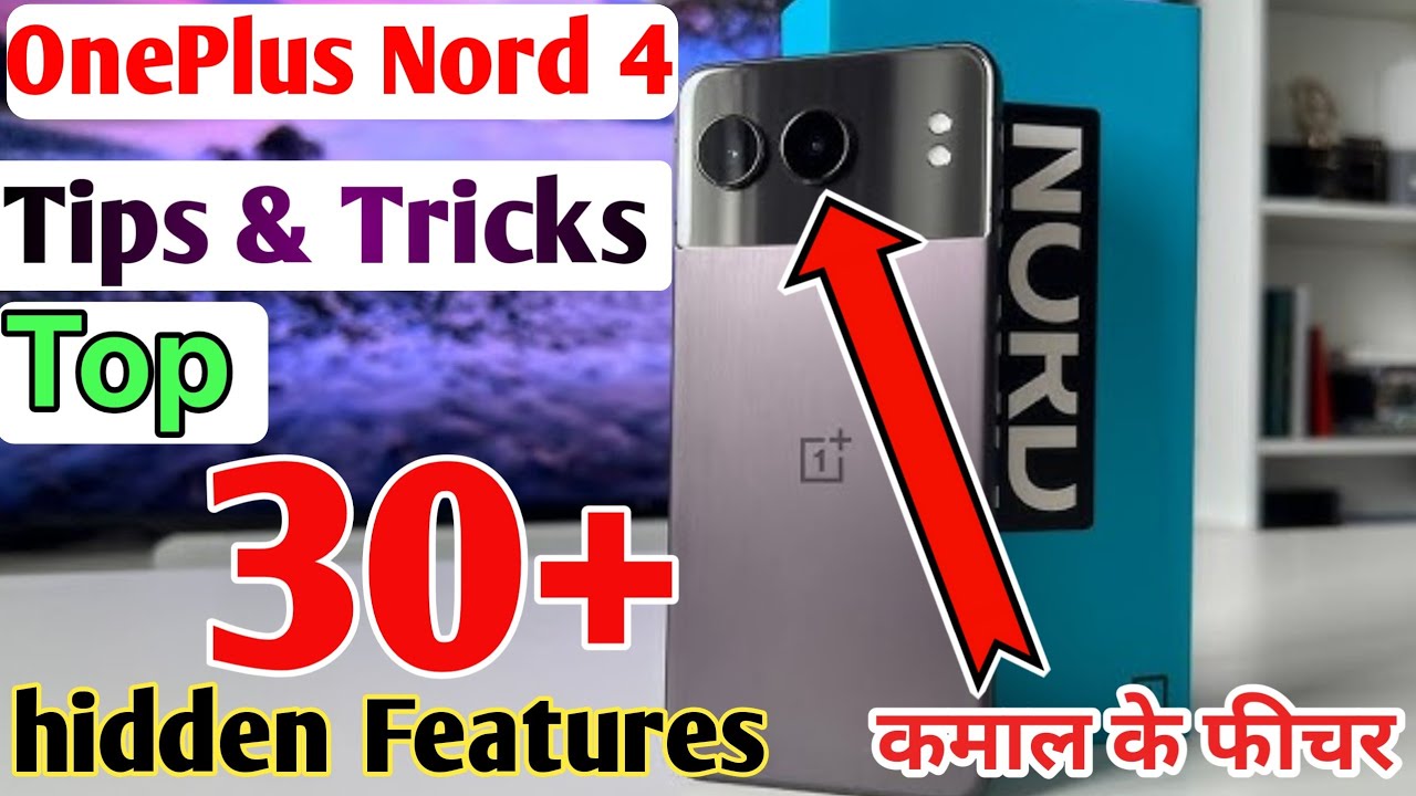Tips And Tricks in Oneplus Nord 4 5G/  Hidden Features/Hidden camera Features in OnePlus Nord 4 5G 