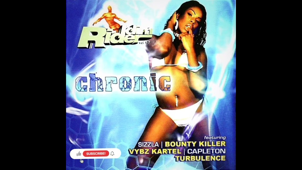 Chronic Riddim Mix (2004) Bounty Killer,Lady Saw,Vybz Kartel... & More Mix DjaywiZz