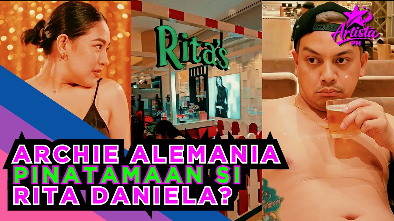 ARCHIE ALEMANIA PINATAMAAN SI RITA DANIELA?