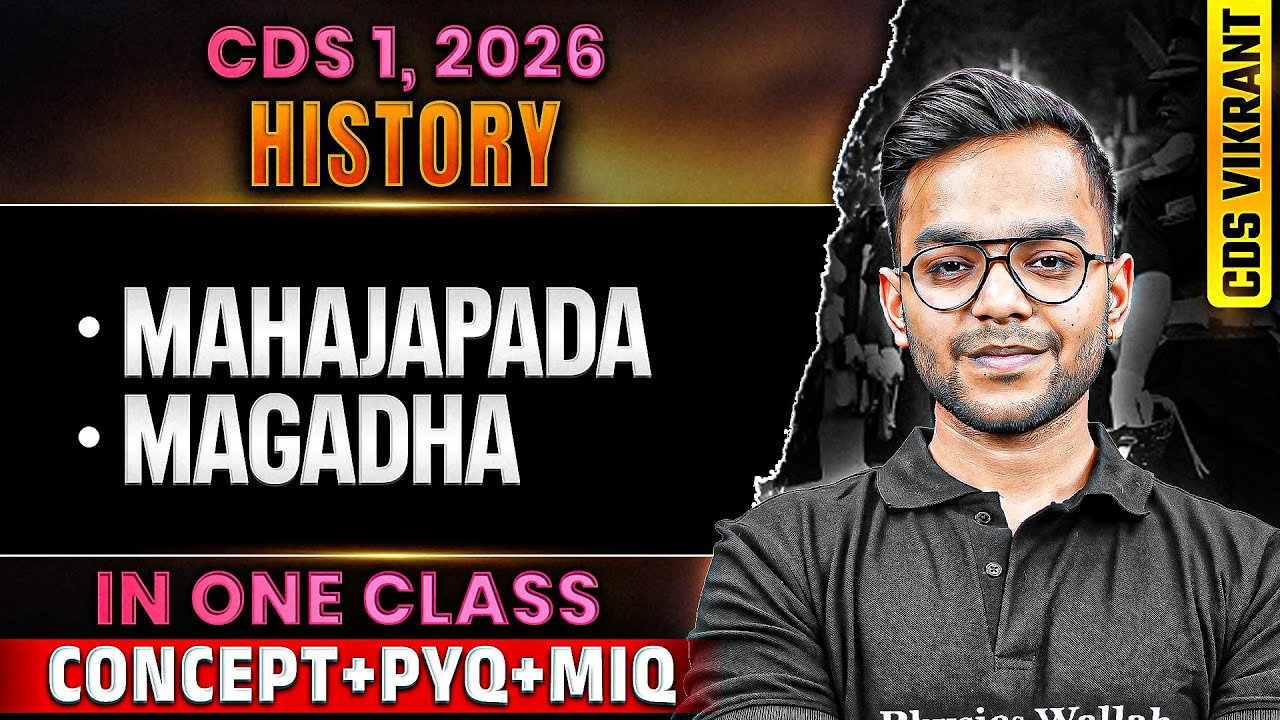 CDS 2026 History: Complete Mahajapada & Magadha for CDS 1, 2026 | Ancient History For CDS Exam 2026