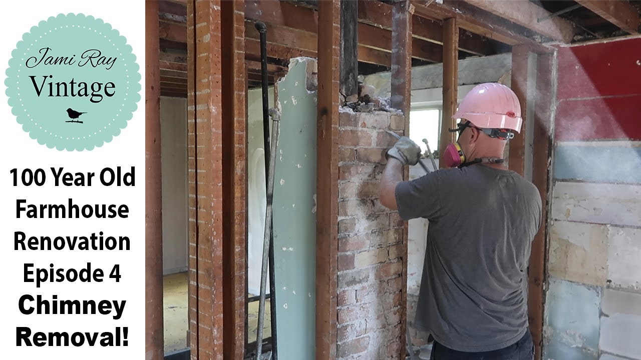 100 Year Old Farmhouse Renovation Chimney Removal | Episode 4