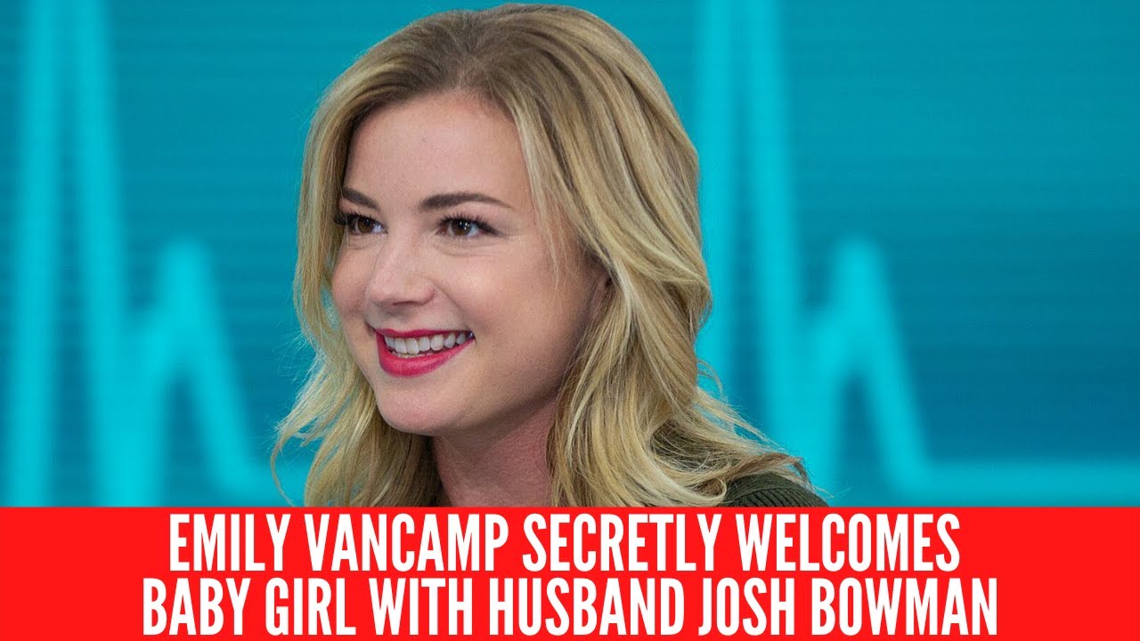 Emily VanCamp secretly welcomes baby girl with husband Josh Bowman