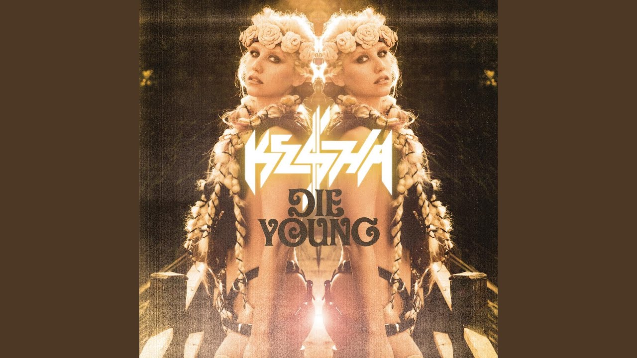 Die Young