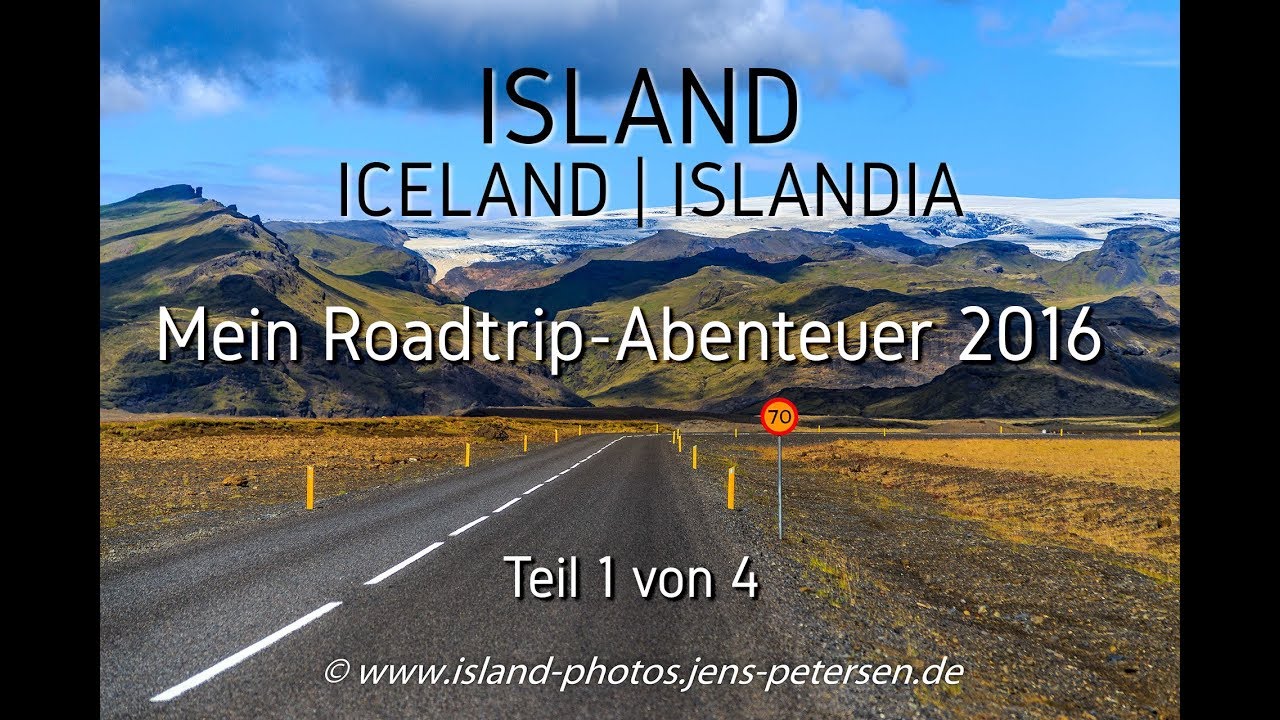 Mein Island Roadtrip Abenteuer 2016 (Teil 1 von 4)