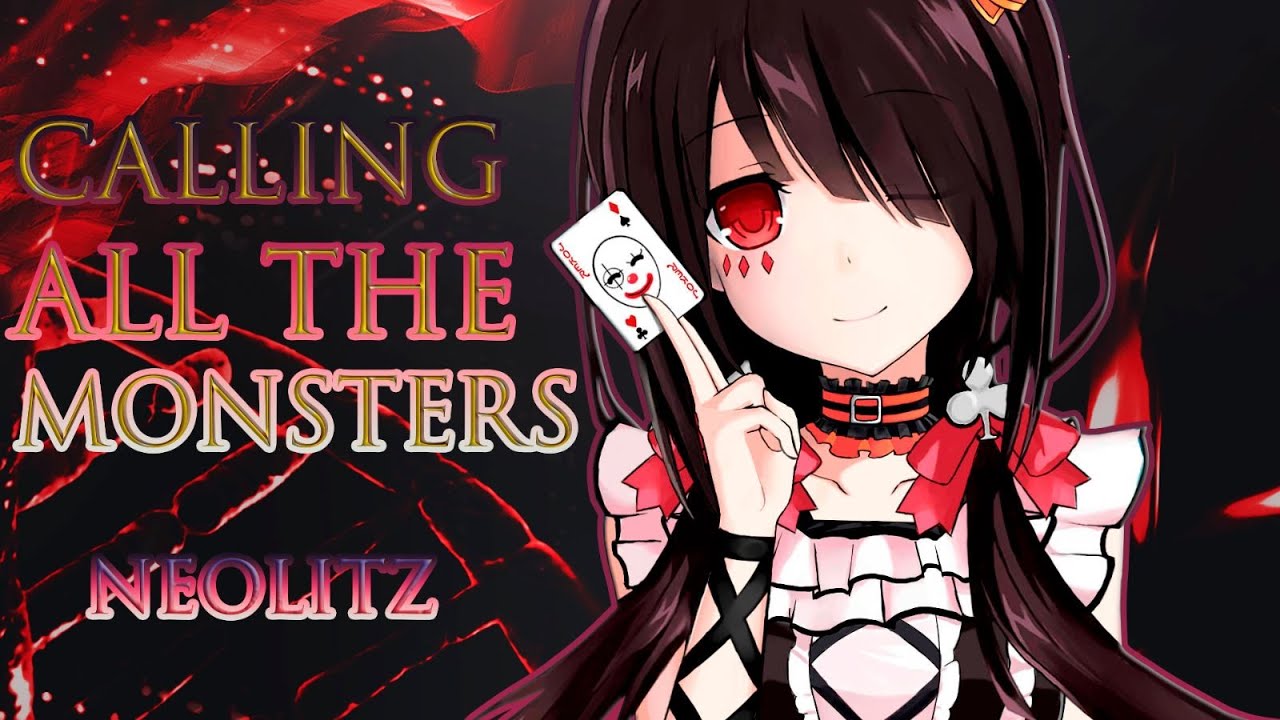 Kurumi Tokisaki Edit 4K - Calling all the monsters - AMV - [Date A Live]  | Neolitz 🎃