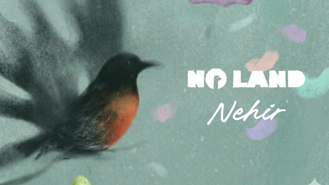 No Land - Nehir