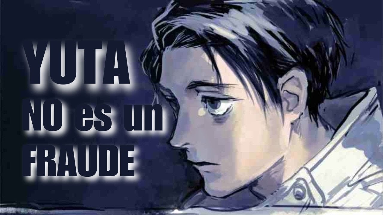 Yuta Okkotsu y sus planes son clave 🗿 / Jujutsu Kaisen