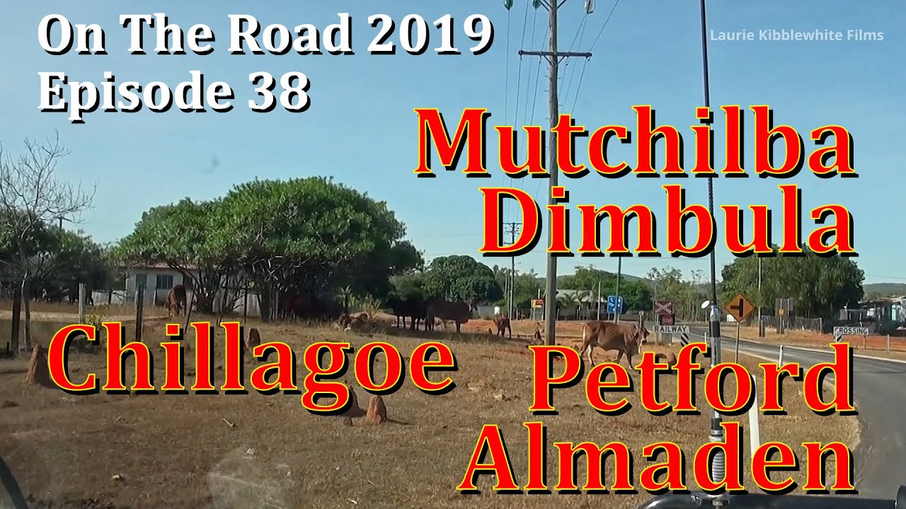 ON THE ROAD 2019 EP 38 - Road to CHILLAGOE