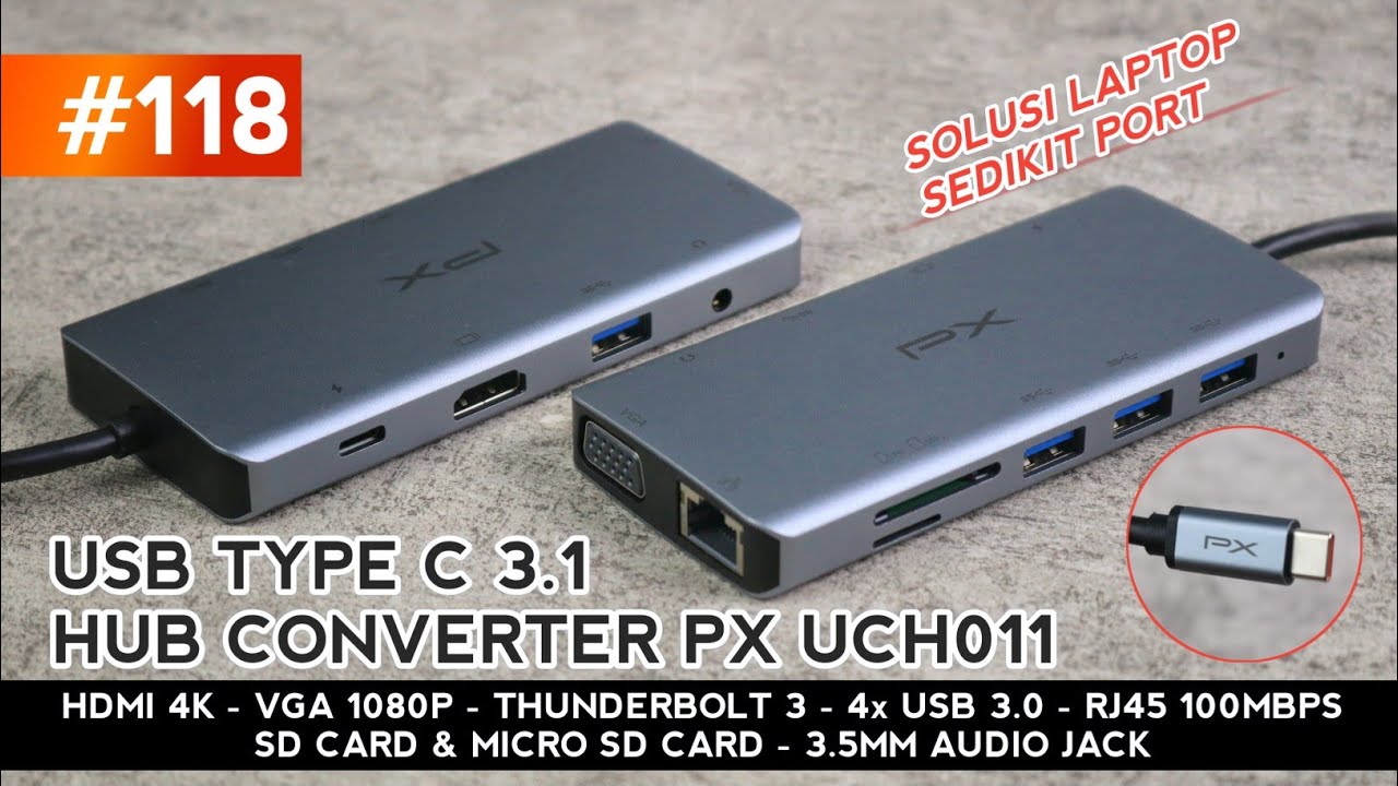 PORT LENGKAP KONEKSI STABIL ! - REVIEW PX UCH011 USB TYPE C 3.1 HUB CONVERTER 11 IN 1