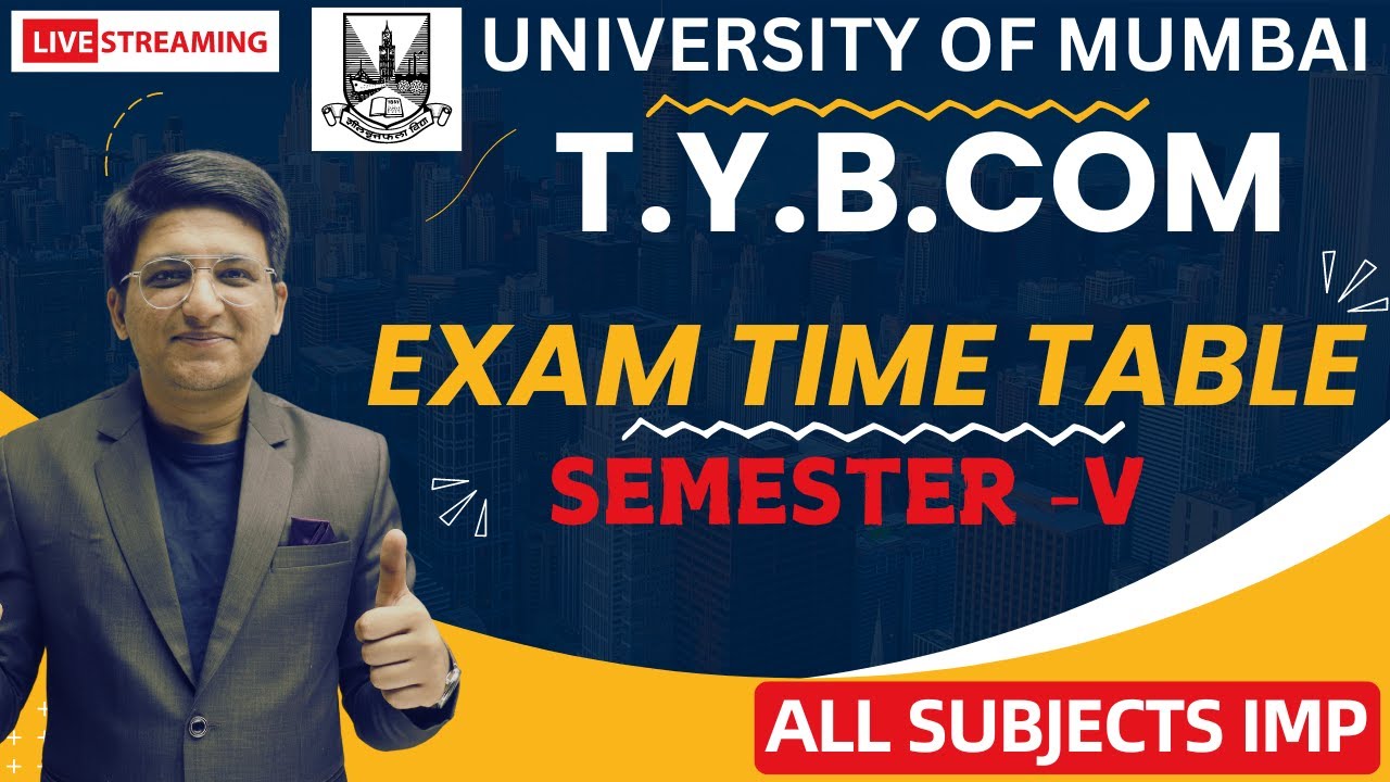 TYBCOM  Exam Time Table | Semester 5 | University of Mumbai | Semester 5 Examination Time Table