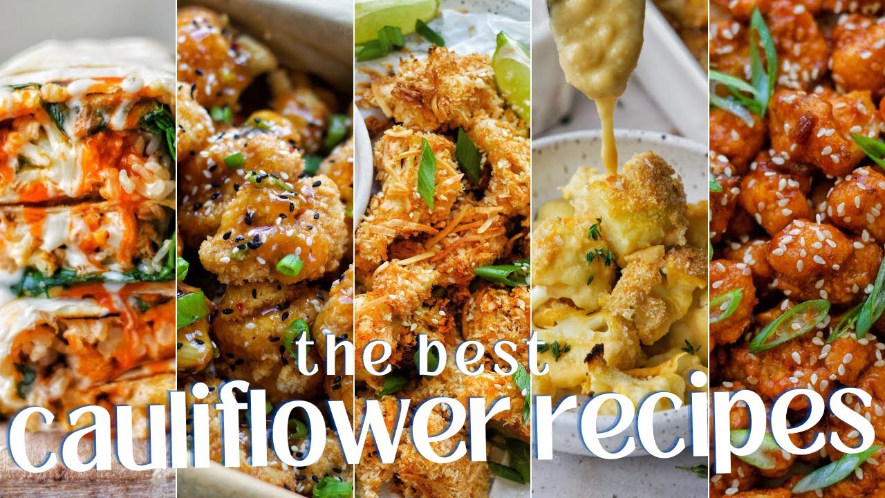 5 MUST TRY Cauliflower Recipes [All Vegan!]