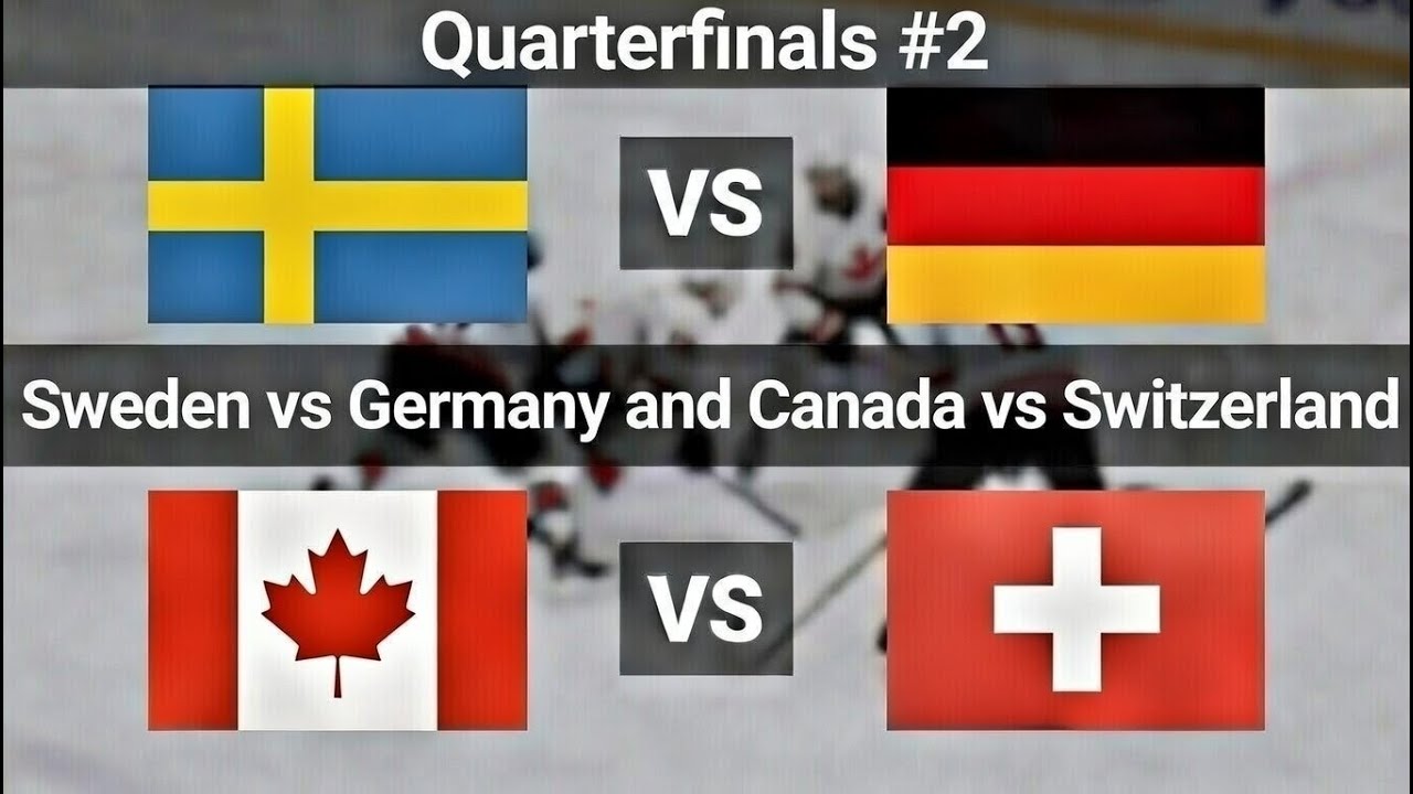 2026 Winter Olympics Hockey Sim Prediction - Quarterfinals Part 2: SWE vs GER & CAN vs SUI