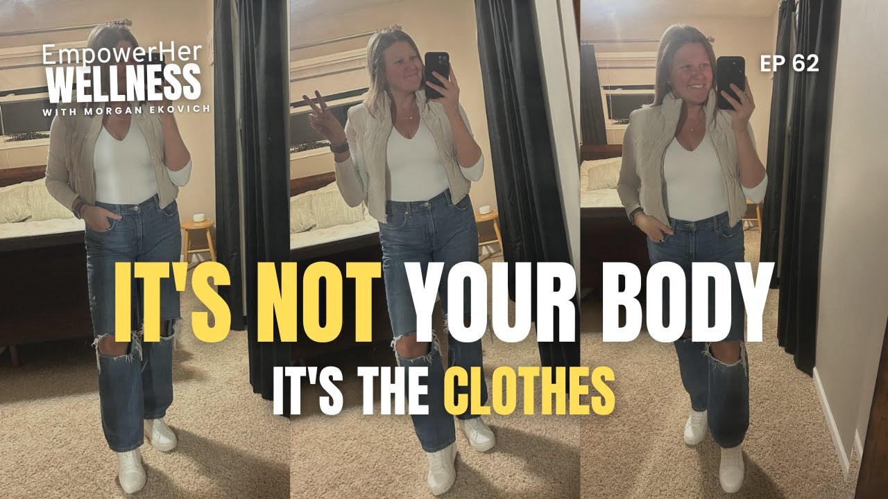 Dressing Room Meltdown? How to Feel Confident When Clothes Don't Fit