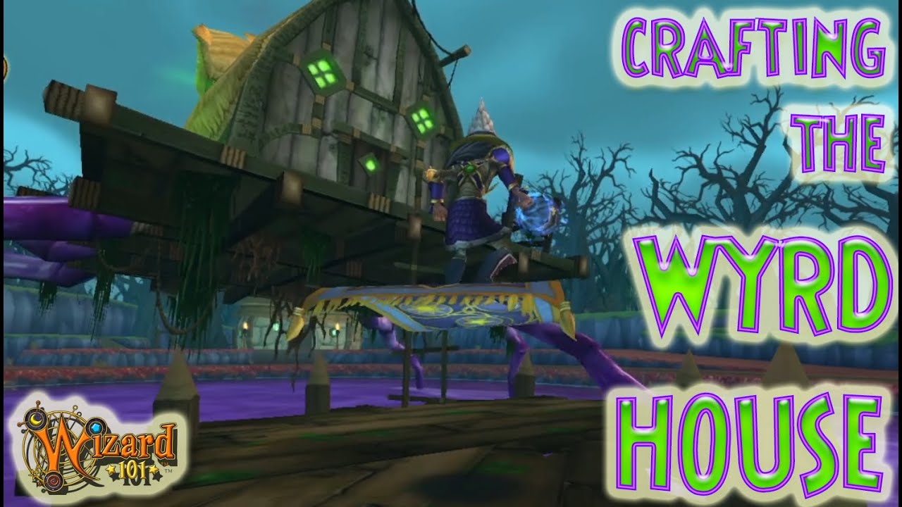 Wizard101: Crafting the WYRD HOUSE🏚️