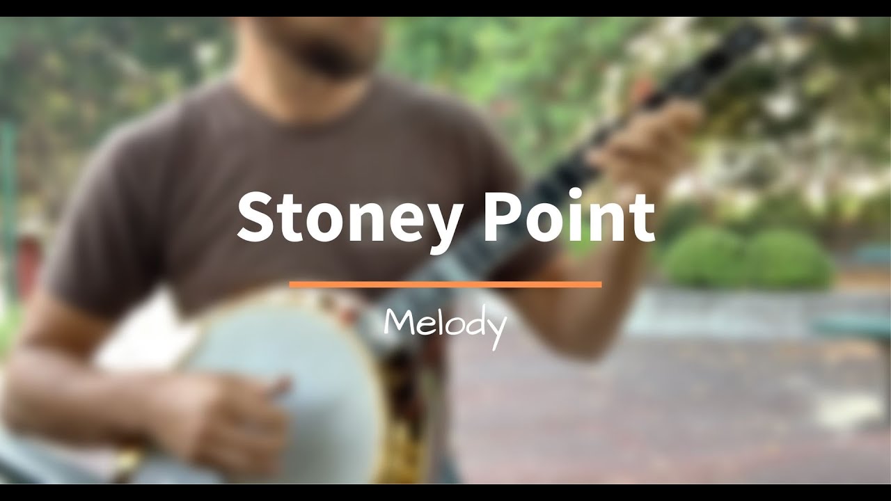 Stoney Point Banjo Lesson - Melody
