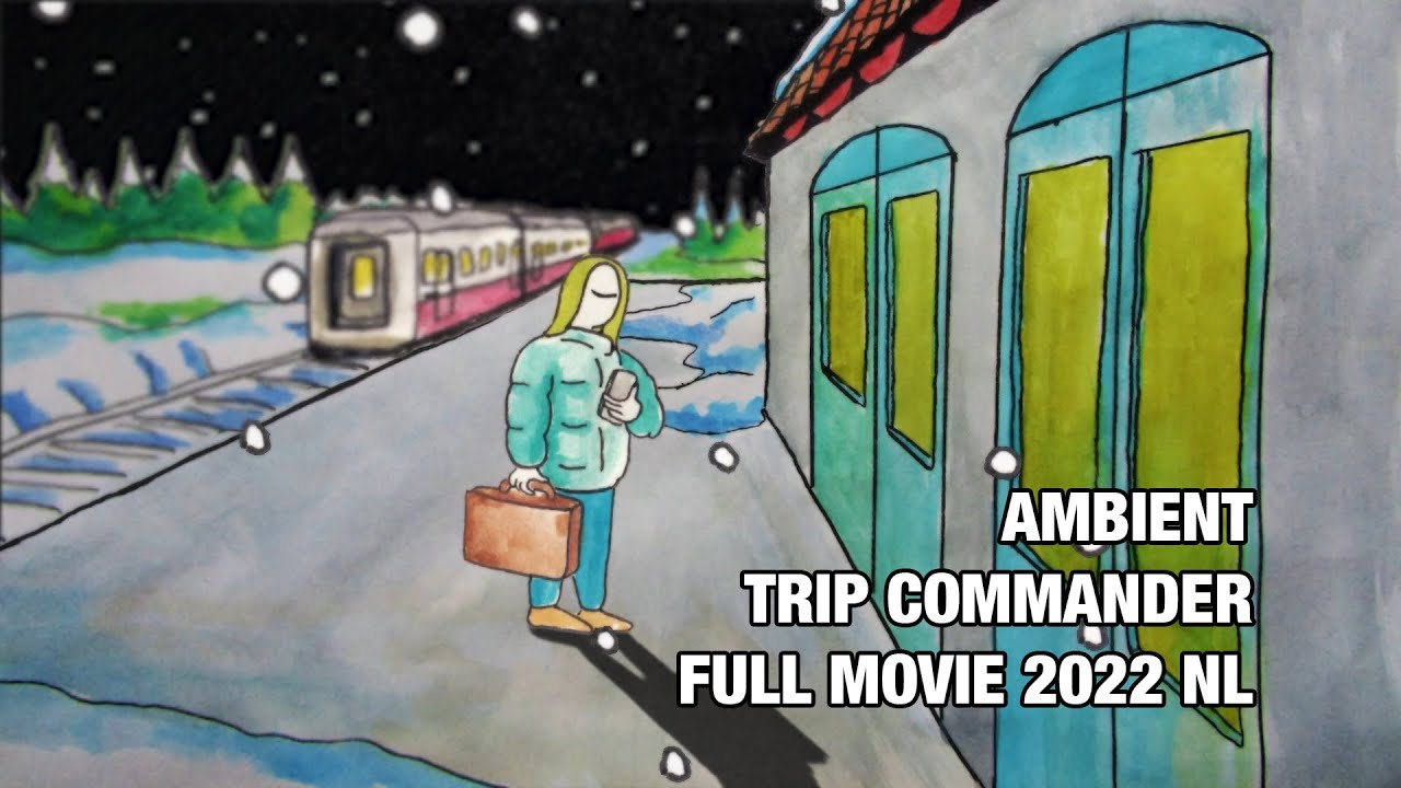 Ambient Trip Commander Full Movie 2022