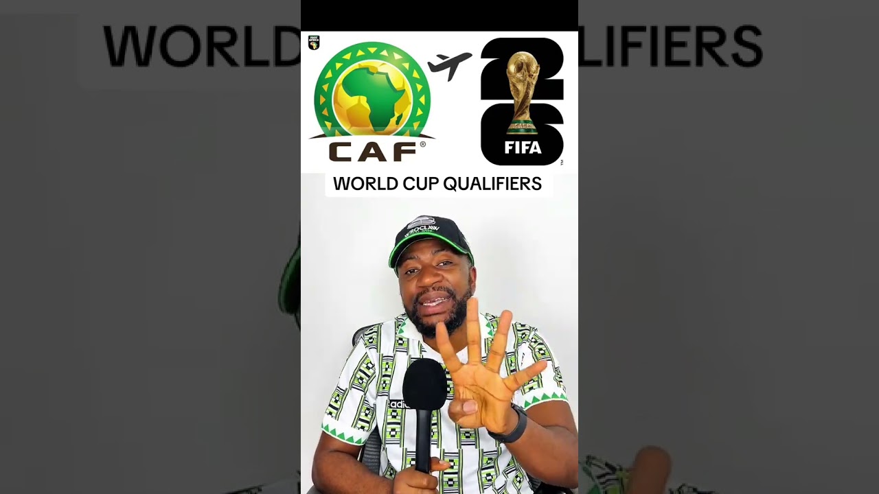 African World Cup Qualifiers explained #worldcupqualifier