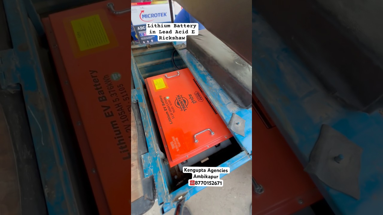 Lithium Battery installed in Lead Acid E Rickshaw Trontek Battery in Mahindra 🔥🔥 #lithiumbattery