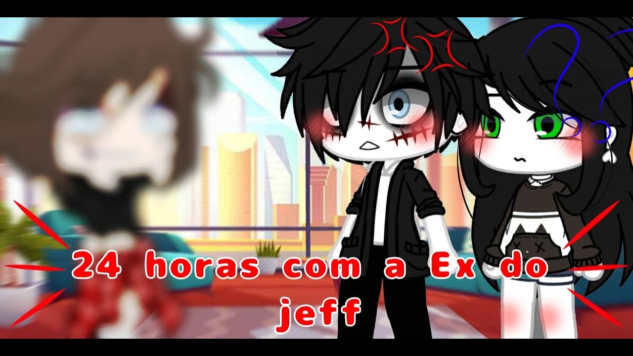 ~ 24 horas com a Ex namorada do Jeff ~ {Gacha Club} // Creepypasta 🖤