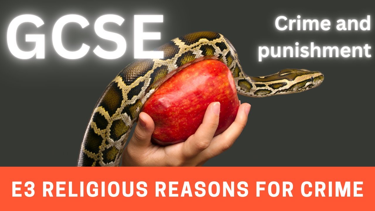 Religious explanations for why crime occurs. GCSE RS AQA 8062 Thematic Studies Theme E