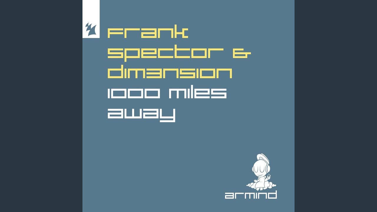 1000 Miles Away (Extended Mix)