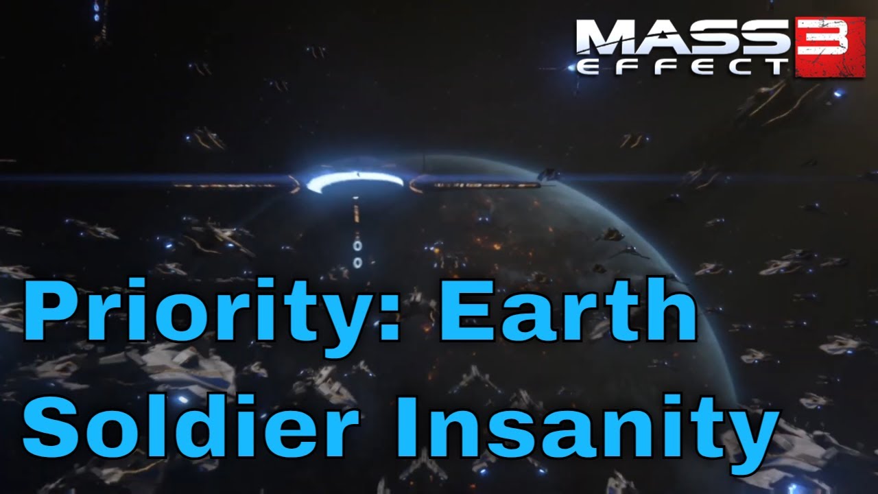 Mass Effect 3 LE - Priority: Earth (Soldier Insanity Difficulty Walkthrough)