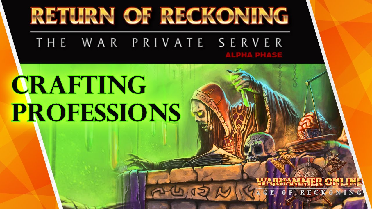 Warhammer online: Return of Reckoning] РЕМЕСЛЕННЫЕ НАВЫКИ