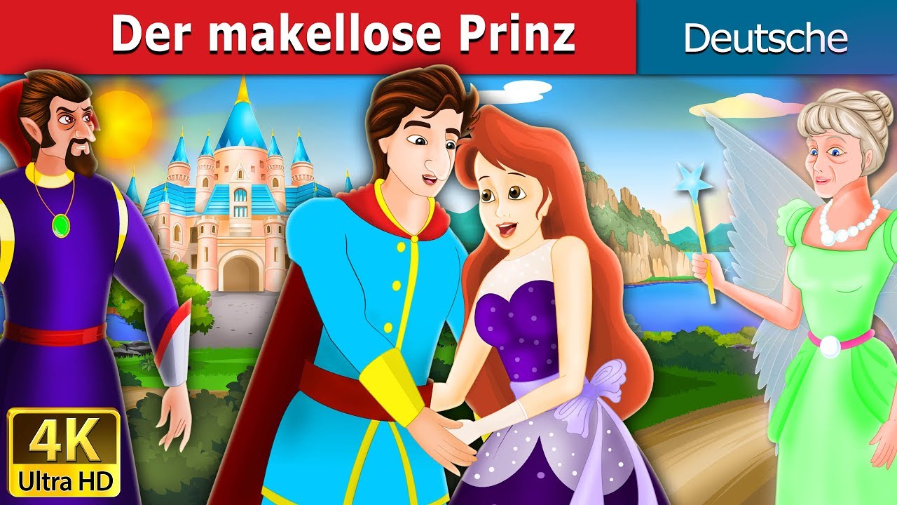 Der makellose Prinz | Flawless Prince in German |@GermanFairyTales