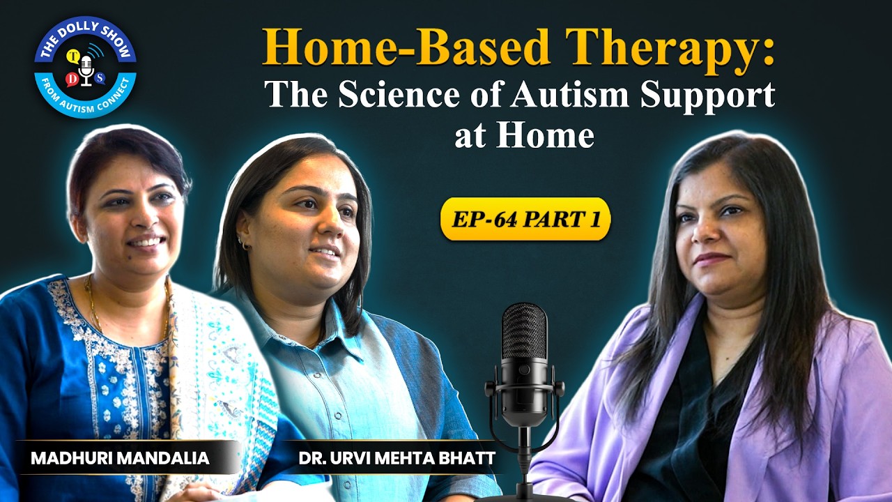 Home-Based Therapy: The Science of Autism Support at Home | TDS Ep 64 (Part 1)